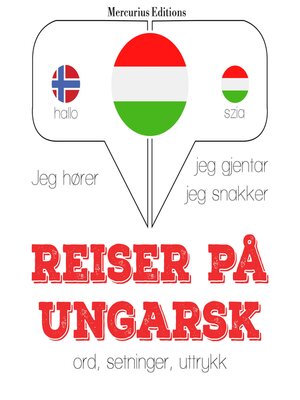 cover image of Reiser på ungarsk